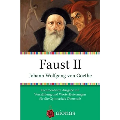 Abbildung von Faust II: Kommentierte Ausgabe mit Verszählung und Worterklärungen für die Gymnasiale Oberstufe