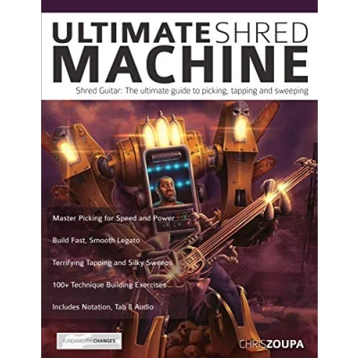 Abbildung von ultimate Shred Machine: Guitar: The guide to picking, tapping and sweeping (Learn How Play Rock Guitar)