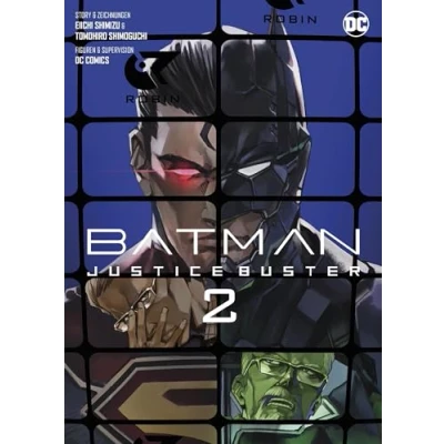 Abbildung von Batman Justice Buster (Manga) 02: Die Neuinterpretation der spannenden Abenteuer des Dunklen Ritters in Mangaform!