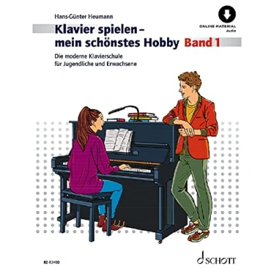 Abbildung von Klavierspielen mein schönstes Hobby: Die moderne Klavierschule für Jugendliche und Erwachsene. Band 1. Klavier. (Klavier spielen Hobby, 1)