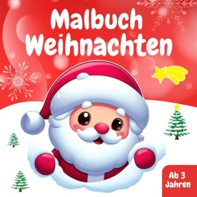 Abbildung von Malbuch Weihnachten ab 3 Jahren: Weihnachtsmalbuch für Mädchen und Jungen Mein großes Ausmalbuch Kleinkinder Kreativität fördern mit 50 süßen Motiven zur Weihnachtszeit