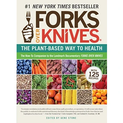 Abbildung von Forks Over Knives: The Plant Based Way to Health. #1 New York Times Bestseller