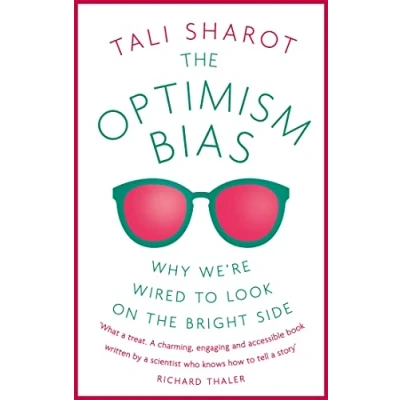 Abbildung von the Optimism Bias: Why we&#039;re wired to look on bright side