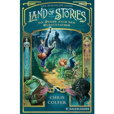 Abbildung von Land of Stories: Das magische 1 Die Suche nach dem Wunschzauber: Märchenhafte Fantasy für Mädchen, Jungen und junge Erwachsene ab 12 Jahren