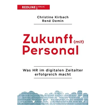Abbildung von Zukunft (mit) Personal: Was HR im digitalen Zeitalter erfolgreich macht