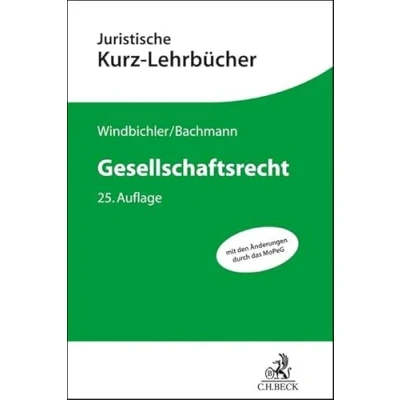 Abbildung von Gesellschaftsrecht: Ein Studienbuch (Kurzlehrbücher für das Juristische Studium)