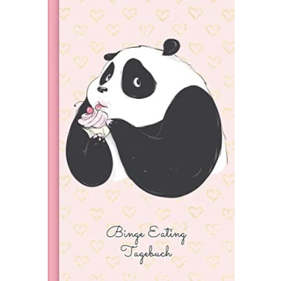Abbildung von Binge Eating Tagebuch: Als Selbsthilfe zum Ausfüllen &amp; Ankreuzen mit therapeutischen Ernährungstagebuch, 30 Tage Selbstliebe Challenge, Schlaftracker, ... Recoverymotivation uvm. Motiv: Panda