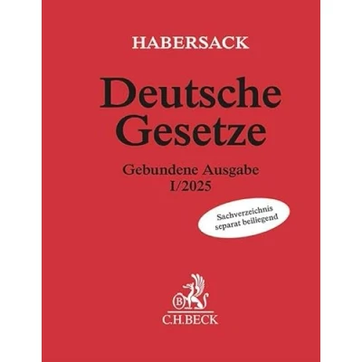Abbildung von Deutsche Gesetze Gebundene Ausgabe I/2025: Rechtsstand: 7. November 2024 (Beck&#039;sche Textausgaben)