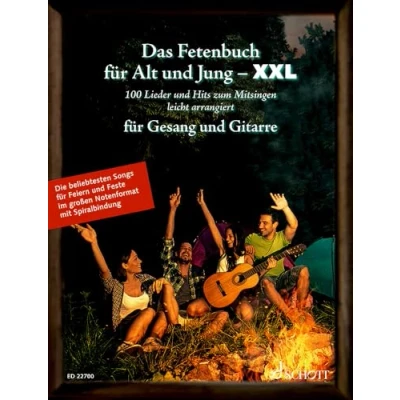 Abbildung von Das Fetenbuch für Alt und Jung XXL: 100 Lieder Hits zum Mitsingen, leicht arrangiert Gesang Gitarre im großen Notenformat mit ... Liederbuch. (Liederbücher Jung)