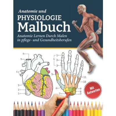 Abbildung von anatomie und Physiologie Malbuch Lernen Durch Malen in pflege Gesundheitsberufen (Mit Antworten): Physiologie. ... arbeitsbuch komplett