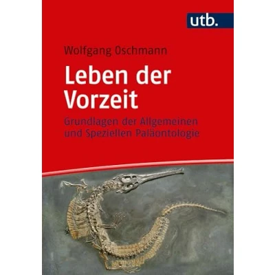 Abbildung von Leben der Vorzeit: Grundlagen Allgemeinen und Speziellen Paläontologie
