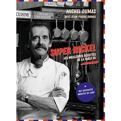 Abbildung von SUPER NICKEL: Les meilleures recettes de la table 55
