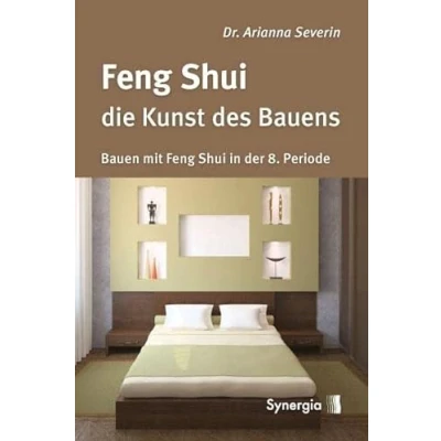 Abbildung von Feng Shui die Kunst des Bauens: Bauen mit in der 8. Periode
