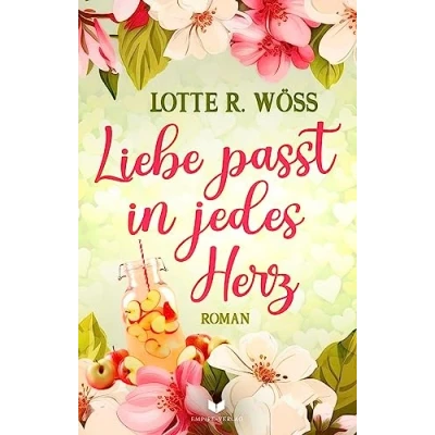 Abbildung von Liebe passt in jedes Herz (Ein Schluck Liebe)