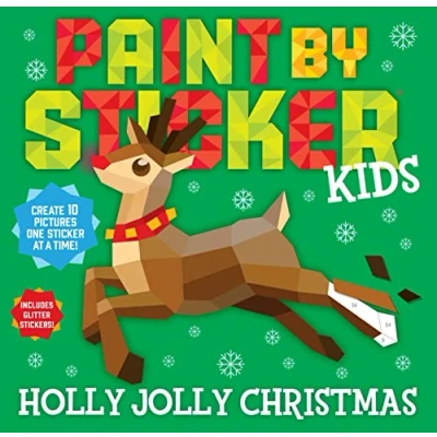 Abbildung von Paint by Sticker Kids: Holly Jolly Christmas: Create 10 Pictures One at a Time! Includes Glitter Stickers