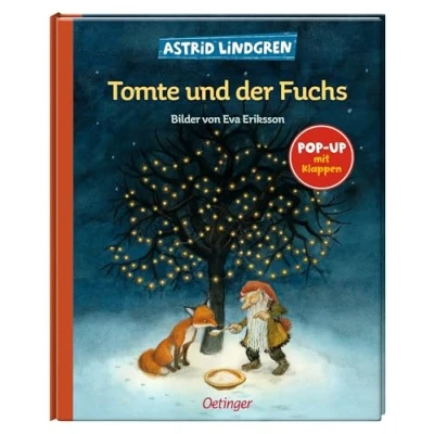 Abbildung von Tomte und der Fuchs: Pop Up mit Klappen (Tomte Tummetott): Klappen. Astrid Lindgren Kinderbuch Klassiker. Eine Winter Geschichte. Oetinger Weihnachten Bilderbuch ab 4