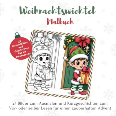 Abbildung von Weihnachtswichtel Malbuch: 24 Bilder zum Ausmalen und Kurzgeschichten Vor oder selber Lesen für einen zauberhaften Advent Adventskalender Malbuch