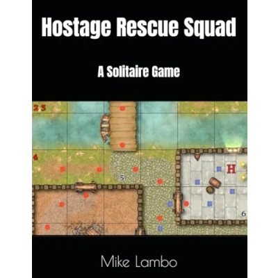 Abbildung von Hostage Rescue Squad: A Solitaire Game (Mike Lambo Book Games)