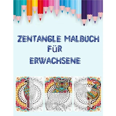 Abbildung von Zentangle Malbuch für Erwachsene: Das Große Welt der Tiere Ausmalbuch zum Ausmalen und Zeichnen Profis &amp; Anfänger im DIN A4 Format ... Entspannung Kreativ Malen