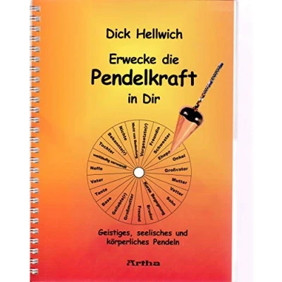 Abbildung von Erwecke die Pendelkraft in Dir: Geistiges, seelisches und körperliches Pendeln