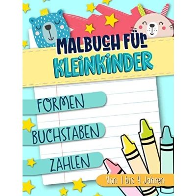 Abbildung von Malbuch für Kleinkinder: Formen Buchstaben Zahlen: Von 1 bis 4 Jahren