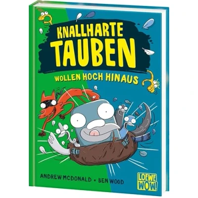 Abbildung von Knallharte Tauben wollen hoch hinaus (Band 8): Löse spannende Kriminalfälle mit der Gang Lustige Kinderbuchreihe ab 8 Jahren Wow! Das will ich lesen!