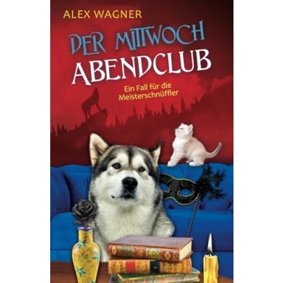 Abbildung von Der Mittwochabendclub (Ein Fall für die Meisterschnüffler, Band 3)