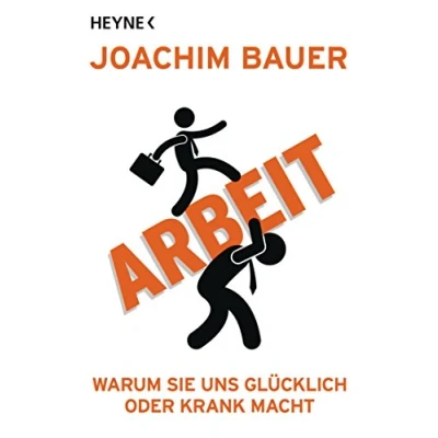 Abbildung von Arbeit: Warum sie uns glücklich oder krank macht