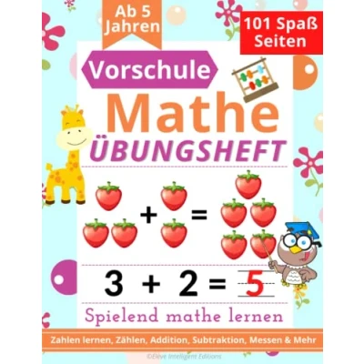 Abbildung von Vorschule Übungsheft Mathe: Spielend einfach Mathe lernen: Vorschulhefte für Kleinkinder, Kinder im Vorschulalter und Kindergarten. Zahlen schreiben ... &amp; Mehr (Vorschule Übungshefte ab 5 Jahren)