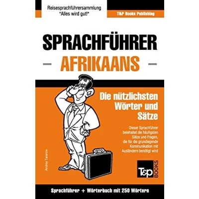Abbildung von Sprachführer Deutsch Afrikaans und Mini Wörterbuch mit 250 Wörtern (German Collection, Band 5)