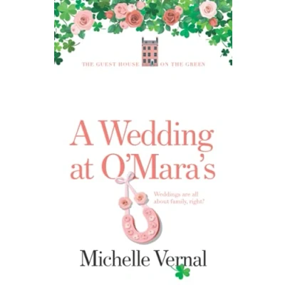 Abbildung von A Wedding at O&#039;Mara&#039;s (The Irish Guesthouse on the Green Series, Band 6)