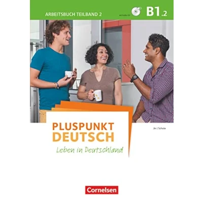 Abbildung von Pluspunkt Deutsch Leben in Deutschland Allgemeine Ausgabe B1: Teilband 2: Arbeitsbuch Mit Lösungsbeileger PagePlayer App inkl. Audios
