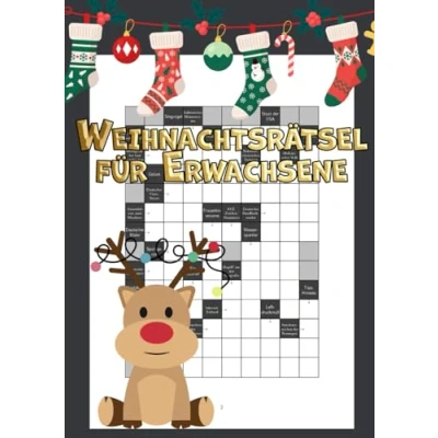 Abbildung von Weihnachtsrätsel für Erwachsene: Das Kreuzworträtselbuch Erwachsene und Senioren eine rätselreiche Weihnachtszeit