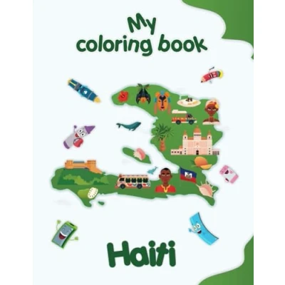 Abbildung von My Coloring book about Haiti: Pages of Animals, Landscapes and characters, kids 2 6 Years old