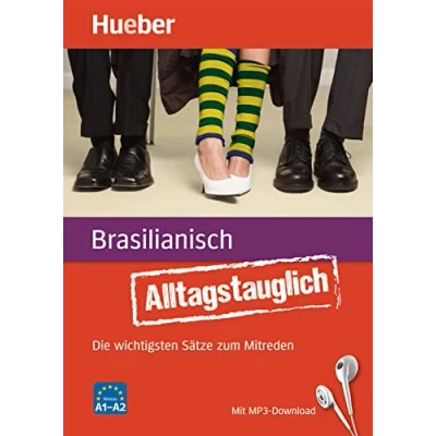 Abbildung von Alltagstauglich Brasilianisch: Die wichtigsten Sätze zum Mitreden / Buch mit MP3 Download