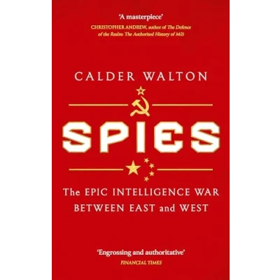 Abbildung von Spies: The epic intelligence war between East and West (Dilly&#039;s Story)