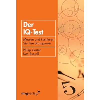 Abbildung von Der Iq Test: Messen Und Trainieren Sie Ihre Brainpower