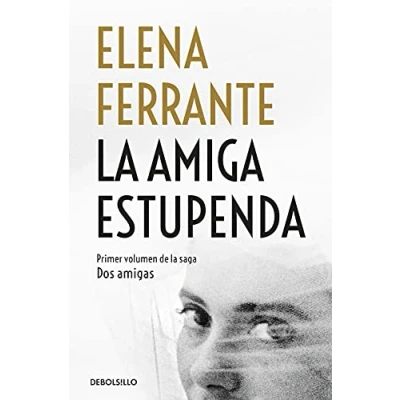 Abbildung von La amiga estupenda (Dos amigas 1) (Best Seller, Band