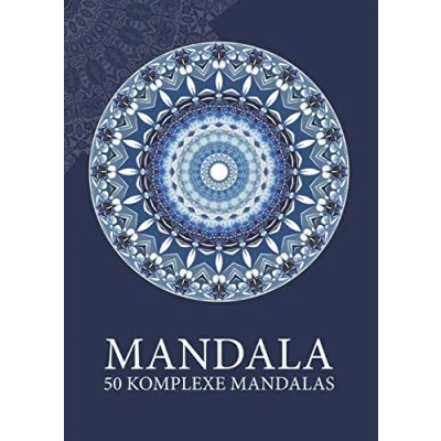 Abbildung von MANDALA: 50 KOMPLEXE MANDALAS ZUM AUSMALEN FÜR ERWACHSENE, KINDER UND TEENAGER AB DEM GYMNASIUM, GUT GEIGNET STRESSABBAU ENTSPANNEN