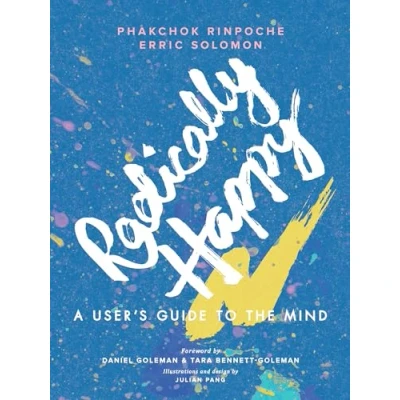 Abbildung von Radically Happy: A User&#039;s Guide to the Mind