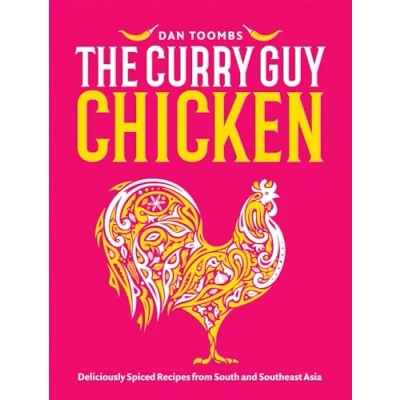Abbildung von Curry Guy Chicken: Deliciously Spiced Recipes from South and Southeast Asia
