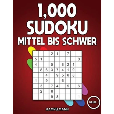 Abbildung von 1,000 Sudoku Mittel bis Schwer: Das große Buch mit Sudokus für Erwachsene Lösungen (Band 1)