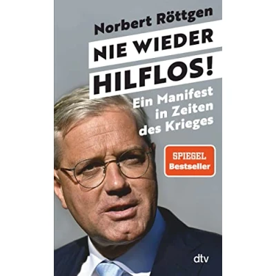 Abbildung von Nie wieder hilflos!: Ein Manifest in Zeiten des Krieges Die Strategie der Zeitenwende. Spiegel Bestseller