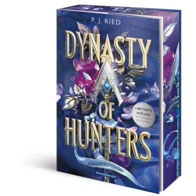 Abbildung von Dynasty of Hunters, Band 1: Von dir verraten (Atemberaubende, actionreiche New Adult Romantasy) (Dynasty 1)