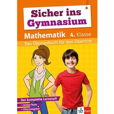 Abbildung von Klett Sicher ins Gymnasium Mathematik 4. Klasse: Das Übungsbuch für den Übertritt