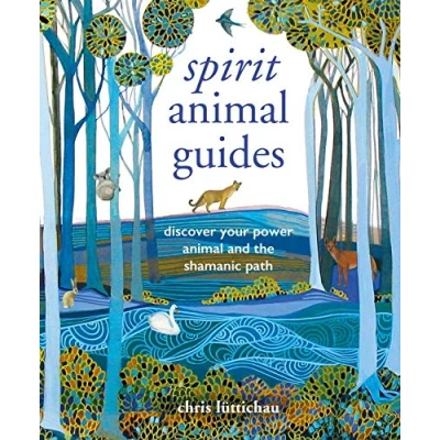 Abbildung von Spirit animal Guides: Discover your power and the shamanic path