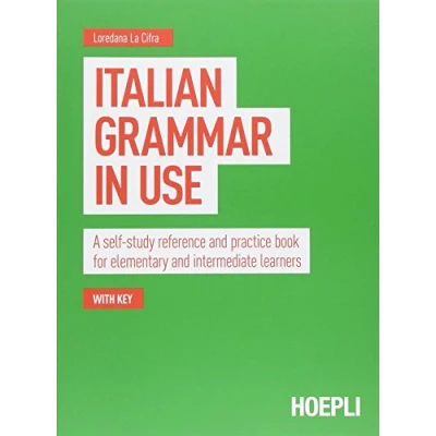 Abbildung von Italian grammar in use. A self study reference and practice book for elementary intermediate learners (Grammatiche)