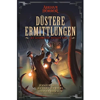 Abbildung von Arkham Horror: Düstere Ermittlungen Die gesammelten Novellen Band 2: Limitierte Collector’s Edition mit exklusiven Spielkarten