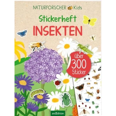 Abbildung von Naturforscher Kids Stickerheft Insekten: Über 300 Sticker Tier für naturbegeisterte Kinder ab 4 Jahren