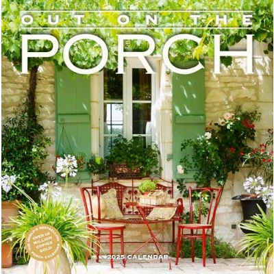 Abbildung von Out on the Porch Wall Calendar 2025: Living for Every Day of Year